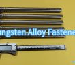 tungsten alloy fasteners